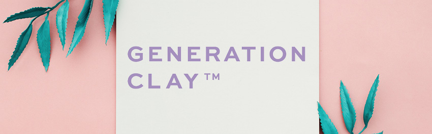 Generation Clay